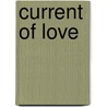 Current of Love door Sandra Leesmith