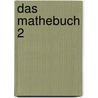 Das Mathebuch 2 door Wiebke Meyer