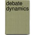 Debate Dynamics