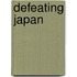 Defeating Japan