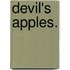 Devil's Apples.
