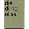 Die Dirne Elisa by Edmond de Goncourt