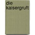 Die Kaisergruft