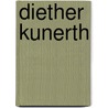 Diether Kunerth by Verena Nussbaumer