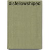 Disfellowshiped by Gerald W. King