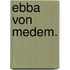Ebba von Medem.
