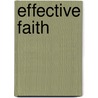 Effective Faith door Bryan P. Stone