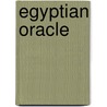 Egyptian Oracle by Pierluca Zizzi