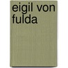 Eigil von Fulda door Jesse Russell