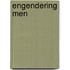 Engendering Men