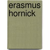 Erasmus Hornick door Silke Reiter