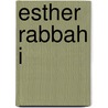 Esther Rabbah I door Professor Jacob Neusner