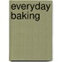 Everyday Baking