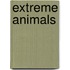 Extreme Animals