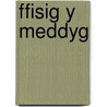 Ffisig Y Meddyg door Mel Jones