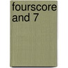 Fourscore and 7 door Betsy Franco-Feeney