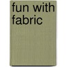 Fun with Fabric door Annalees Lim