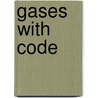 Gases with Code door Cindy Rodriguez