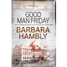 Good Man Friday by Barbara Hambly