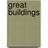 Great Buildings
