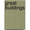 Great Buildings door Philip Wilkinson