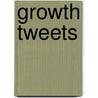 Growth Tweets by Guido Quelle
