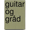 Guitar og Gråd by Peer Sibast