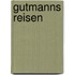 Gutmanns Reisen