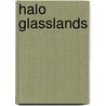 Halo Glasslands by Karen Traviss