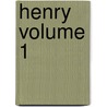 Henry  Volume 1 by Richard Cumberland