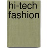 Hi-Tech Fashion by Spilsbury