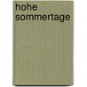 Hohe Sommertage door Gustav Falke