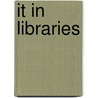 It In Libraries by Anwarul Islam
