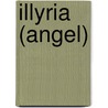 Illyria (Angel) door Frederic P. Miller