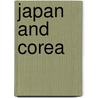 Japan And Corea door Loti