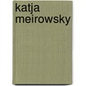 Katja Meirowsky door Klaus Mancke
