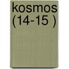 Kosmos (14-15 ) door B. Cher Group