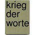 Krieg der Worte