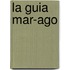 La Guia Mar-ago
