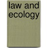 Law and Ecology by Ross Jones