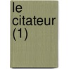 Le Citateur (1) by Pigault-Lebrun