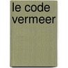 Le Code Vermeer door Blue Balliett