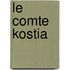Le Comte Kostia