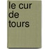 Le Cur de Tours