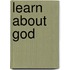 Learn About God