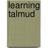 Learning Talmud door Scot A. Berman