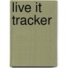 Live It Tracker by First Place 4 Health