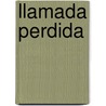 Llamada Perdida door Michael Connely