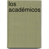 Los académicos door Sara Aliria Jiménez García