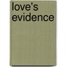 Love's Evidence door Jeanette Sparks
